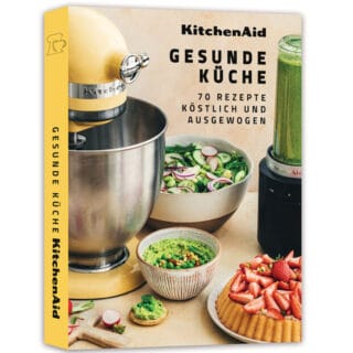 KitchenAid Rezeptbuch Gesunde Küche
