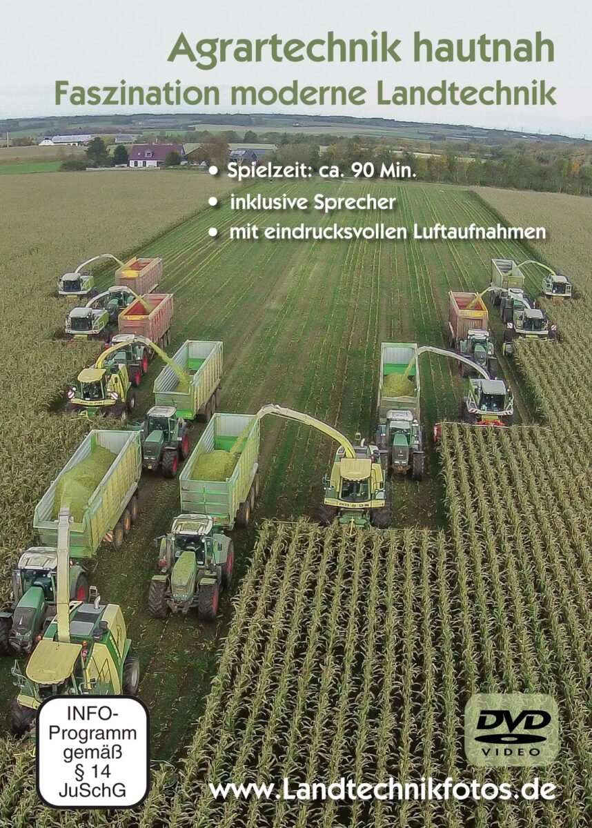Agrartechnik hautnah - Faszination moderne Landtechnik