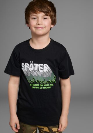 KIDSWORLD T-Shirt "SPÄTER......" Kurzarm, perfekte Passform, mit coolen Statements und Sprüchen